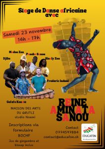 Affiche du stage de danse du 23.11.2024 donné par Aminata Sanou au Grütli.  On y voit Reine Aminata Sanou entrain de danser, et tous les musiciens qui vont l'accompagner, ainsi qu'un balafon. 